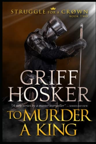 To Murder a King (Struggle for a Crown)