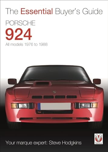 Porsche 924 - All Models 1976 to 1988 (Essential Buyer's Guide Series)