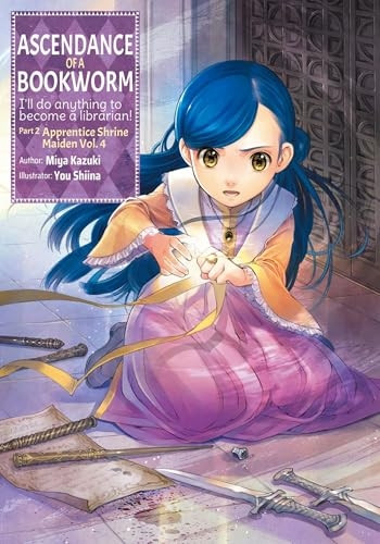 Ascendance of a Bookworm: Part 2 Volume 4 (Ascendance of a Bookworm: Part 2 (light novel))