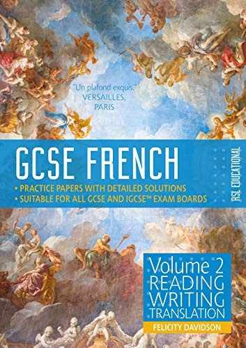 GCSE French by RSL: Volume 2: Reading, Writing, Translation (GCSE French by RSL)