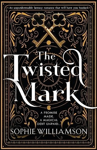 The Twisted Mark: An unputdownable dark fantasy romance that will have you hooked (Witch Trials)