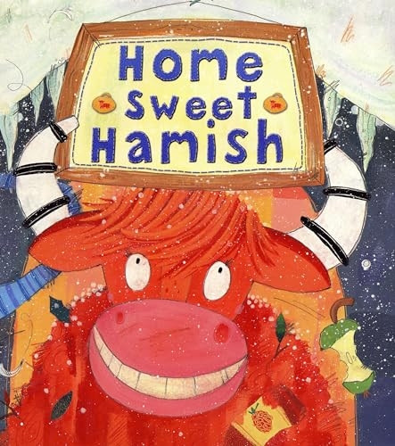 Home Sweet Hamish (Bloomsbury Paperbacks)