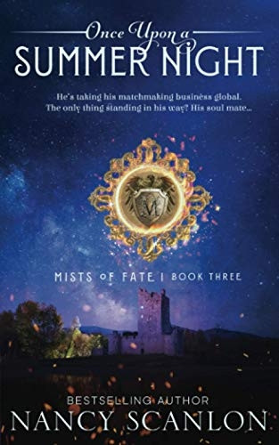 Once upon a Summer Night: A time travel romance (Mists of Fate)