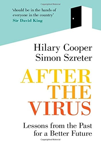 After the Virus: Lessons from the Past for a Better Future