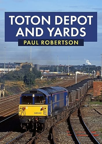 Toton Depot and Yards