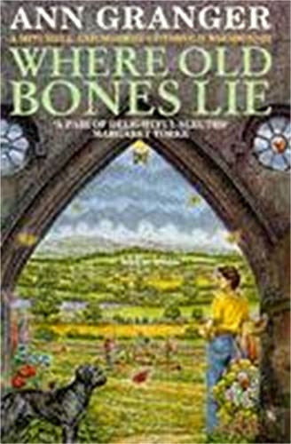 Where Old Bones Lie (A Mitchell & Markby Cotswold Whodunnit)