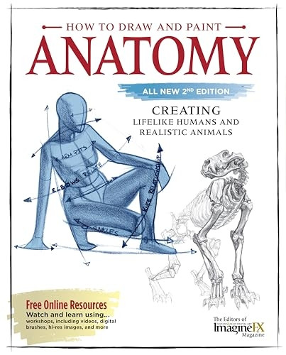 How to Draw and Paint Anatomy, All New 2nd Edition