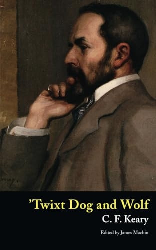 Twixt Dog and Wolf (Valancourt Classics)