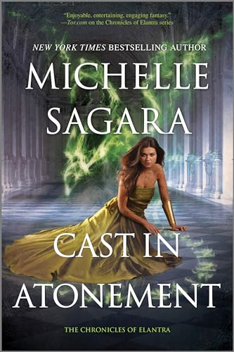 Cast in Atonement  (Chronicles of Elantra)