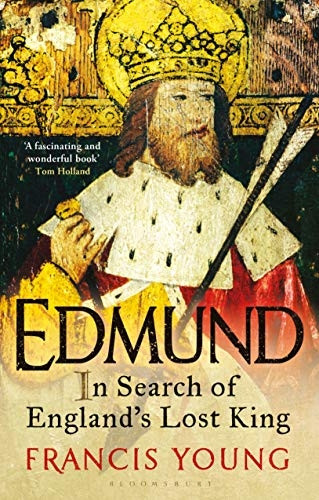 Edmund: In Search of England's Lost King