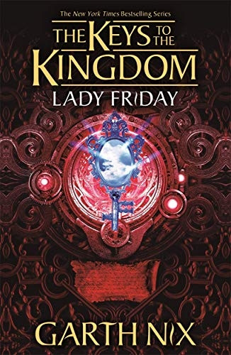 Lady Friday: The Keys to the Kingdom 5 (Keys to the Kingdom)