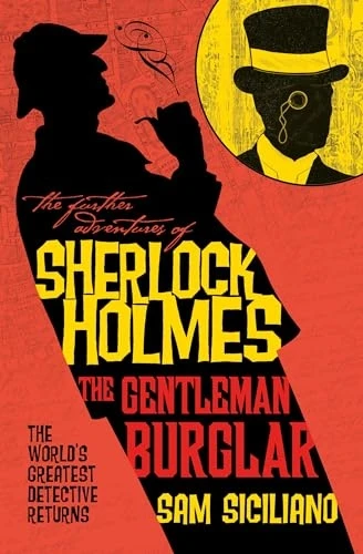 The Further Adventures of Sherlock Holmes - The Gentleman Burglar (Sherlock Holmes)