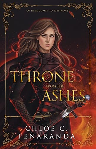 A Throne from the Ashes (An Heir Comes to Rise)