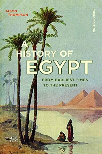 A History of Egypt: From Earliest Times to the Present