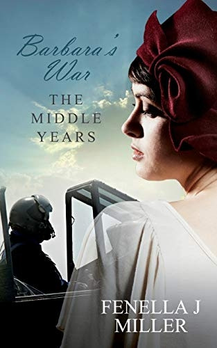 Barbara's War The Middle Years (Barbara's War)