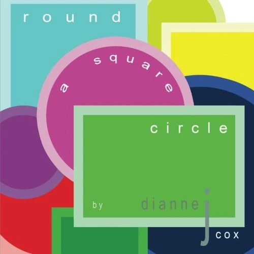 Round a Square Circle: A Colourful Journey ..........