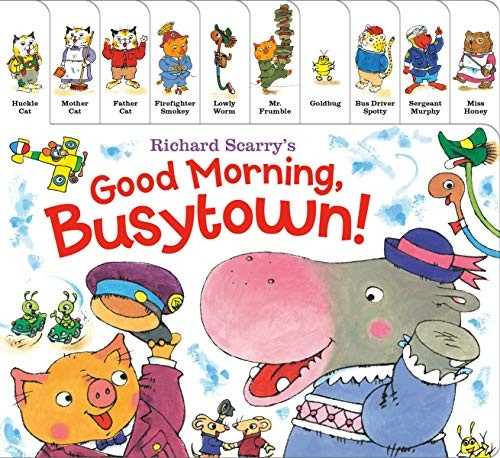 Richard Scarry's Good Morning, Busytown! [Board book]