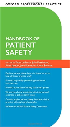 Oxford Professional Practice: Handbook of Patient Safety (Oxford Professional Practice)