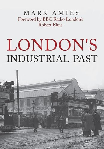 London's Industrial Past