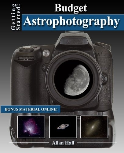 Getting Started: Budget Astrophotography
