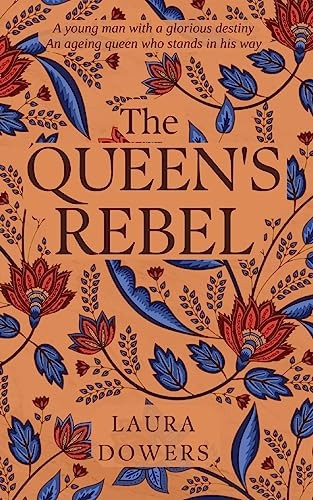 The Queen's Rebel: Robert Devereux, Earl of Essex (The Tudor Court)