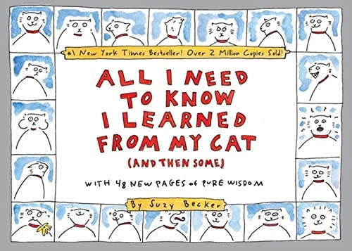 All I Need to Know I Learned from My Cat: The Double Platinum Collector's Edition