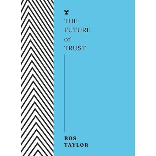 The Future of Trust (FUTURES)