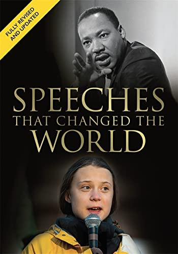 Speeches That Changed the World: A Fully Revised and Updated Edition