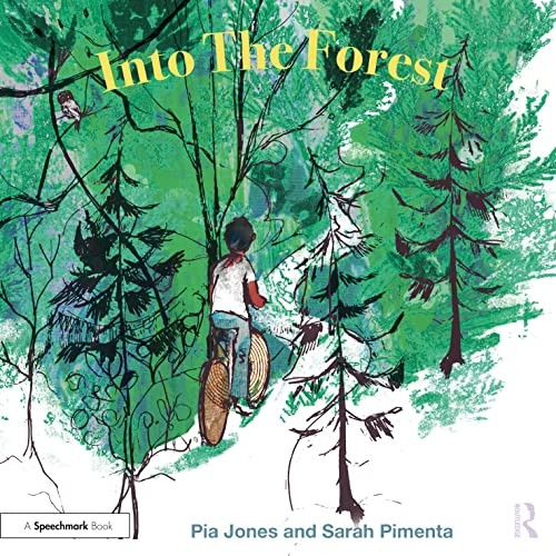 Into The Forest: For Children With Feelings Of Anxiety (Therapeutic Fairy Tales)