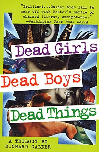 Dead Girls, Dead Boys, Dead Things