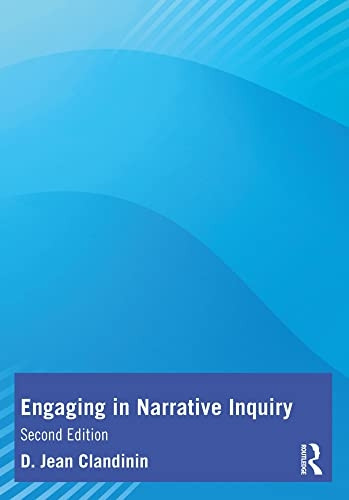 Engaging in Narrative Inquiry