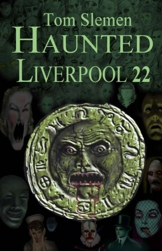 Haunted Liverpool 22