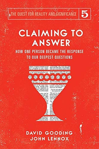 Claiming to Answer: How One Person Became the Response to our Deepest Questions (Quest for Reality and Significance)