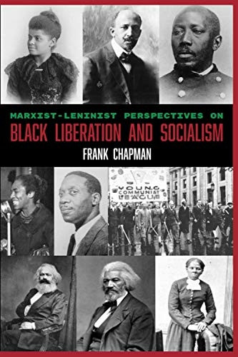 Marxist-Leninist Perspectives on Black Liberation and Socialism