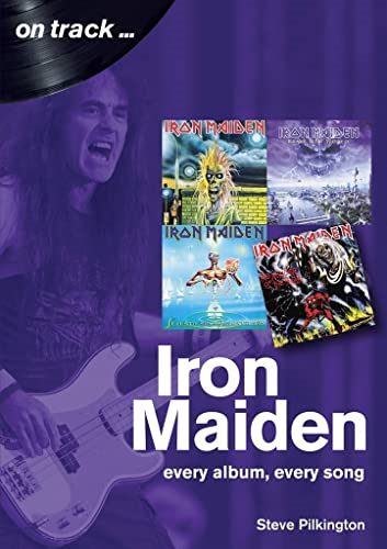 Iron Maiden Every Album, Every Song (On Track) (On Track)