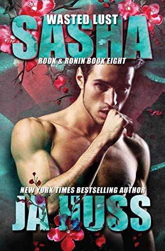 Wasted Lust: (a 321 Spinoff) (Rook & Ronin)