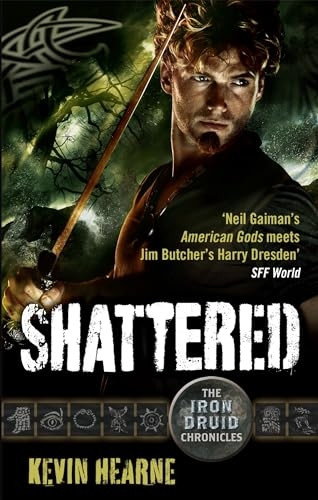 Shattered (Iron Druid Chronicles)