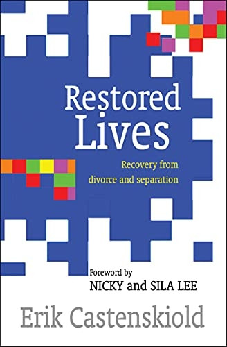 Restored Lives: Recovery From Divorce And Separation