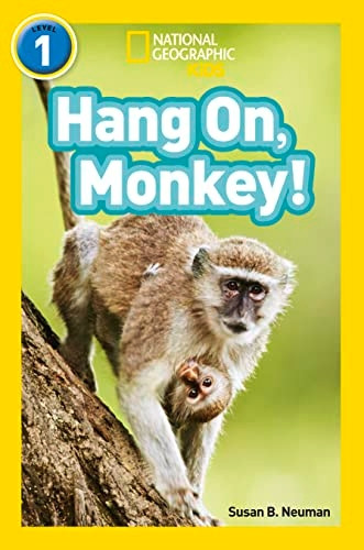 Hang On, Monkey!: Level 1 (National Geographic Readers) (National Geographic Readers)