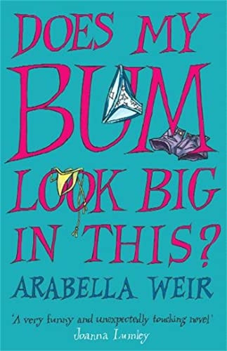 Does My Bum Look Big in This?