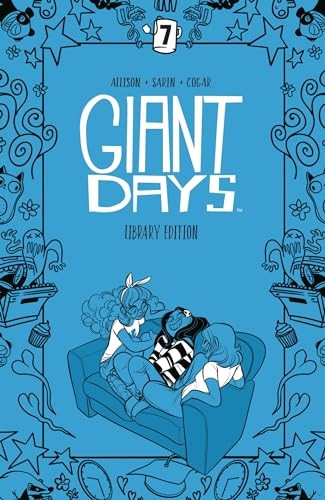 Giant Days Library Edition Vol 7