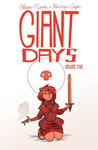 Giant Days: Vol. 5