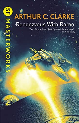Rendezvous With Rama (S.F. Masterworks S.)