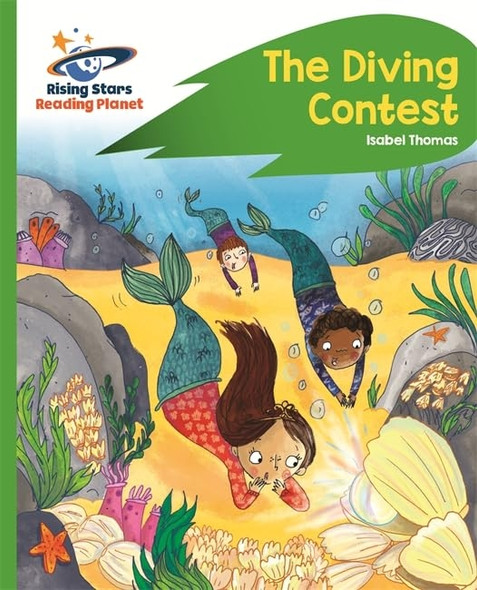 Reading Planet - The Diving Contest - Green: Rocket Phonics (Rising Stars Reading Planet)