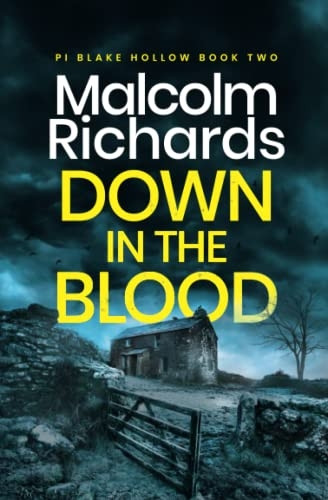 Down in the Blood: A Chilling British Crime Thriller
