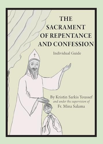 The Sacrament of Repentance and Confession: Individual Guide