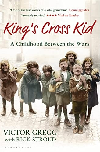 King's Cross Kid: A Childhood between the Wars