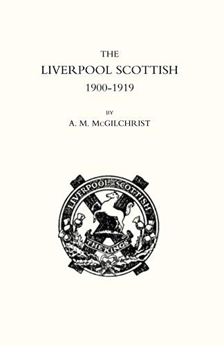 Liverpool Scottish 1900-1919 2004
