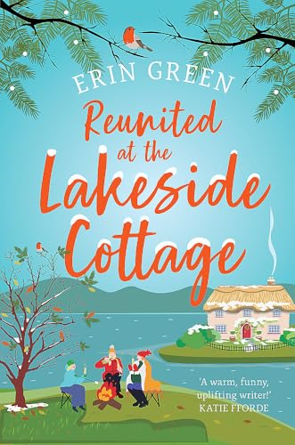 Reunited at the Lakeside  Cottage: Escape with this  heart-warming and uplifting  story of love, life and  hope!