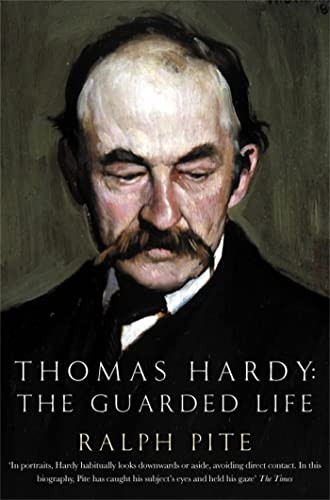 Thomas Hardy: The Guarded  - Life